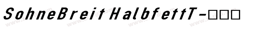 SohneBreit HalbfettT字体转换 SohneBreit HalbfettT字体转换